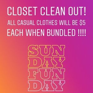 Closet clean out! Casual clothes!